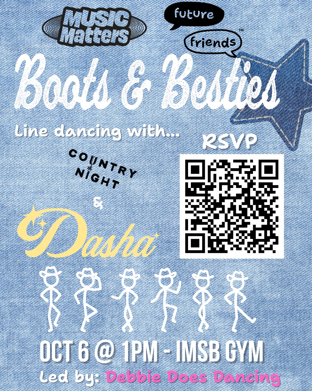 Boots & Besties: line dancing with Country Night & Dasha — Oct 6 at 1 PM, IMSB Gym, led by Debbie Does Dancing. Scan the QR code to RSVP.